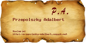 Przepolszky Adalbert névjegykártya